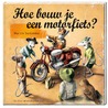 Hoe bouw je een motorfiets? by Martin Sodomka