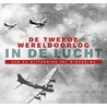 De Tweede Wereldoorlog in de lucht door Jeremy Harwood