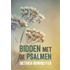 Bidden met de psalmen