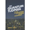 Het quantumtijdperk door Brain Clegg