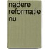 Nadere reformatie nu