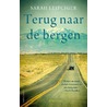 Terug naar de bergen by Sarah Leipciger