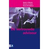 De vertrouwde adviseur by Robert M. Galford