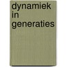 Dynamiek in generaties by Rob Vinke