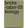 Bricks -Tabor-05 Biology by Ovd Educatieve Uitgeverij