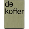 De Koffer by Irène Cornelis