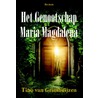 Het genootschap Maria Magdalena by Tino van Grimhuijzen