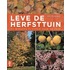 Leve de herfsttuin