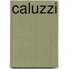 Caluzzi by Unknown