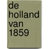 De Holland van 1859