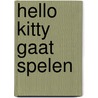 Hello Kitty gaat spelen door Onbekend