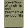 Prevention of gingivitis and treatment of periodontitis by Dagmar Else Slot