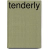 Tenderly door Onbekend