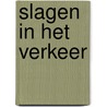 Slagen in het verkeer by Unknown