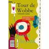 Tour de Wobbe door Joost Heyink