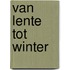 Van lente tot winter