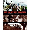 De Laatste Dagen by Niek Megens