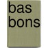 Bas Bons