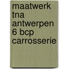 Maatwerk TNA antwerpen 6 BCP carrosserie by S.A. van Iersel
