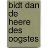 Bidt dan de Heere des oogstes door D.W. Tuinier
