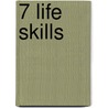 7 Life Skills door Michel Linthorst