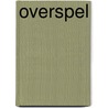 Overspel by Tatiana de Rosnay