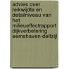 Advies over reikwijdte en detailniveau van het milieueffectrapport Dijkverbetering Eemshaven-Delfzijl by Unknown