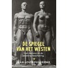 De spiegel van het westen by Jean-Louis Vuillierme