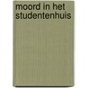 Moord in het studentenhuis by Agatha Christie