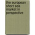 The European short sea market in perspective