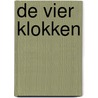 De vier klokken by Agatha Christie