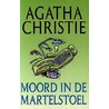 Moord in de martelstoel by Agatha Christie