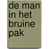 De man in het bruine pak by Agatha Christie