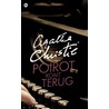 Poirot komt terug by Agatha Christie