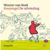 De uitvinding by Wouter van Reek