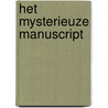 Het mysterieuze manuscript by Agatha Christie