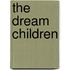 The dream children