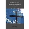 Zicht op het Kruis by Koert en Marleen Koster