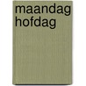 Maandag Hofdag door Marc Declercq