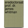 Eredoctoraat prof. dr. James Whitman door Onbekend