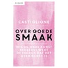 Over goede smaak by Baldassar Castiglione