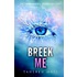 Breek me