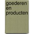 Goederen en producten