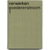 Verwerken goederenstroom 1