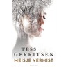 Meisje vermist door Tess Gerritsen