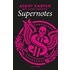 Supernotes