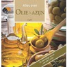 Alles over olie & azijn door Anne Iburg