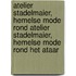 Atelier Stadelmaier, hemelse mode rond Atelier Stadelmaier, hemelse mode rond het ataar