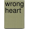 Wrong heart by Flavours Funky