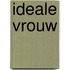 Ideale vrouw